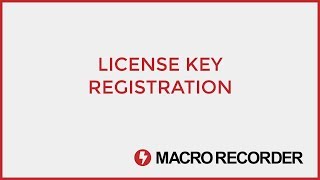 Macro Recorder  License key registration [upl. by Eidde]