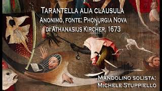 Tarantella Alia Clausula  Athanasius Kircher 16021680 [upl. by Angel]