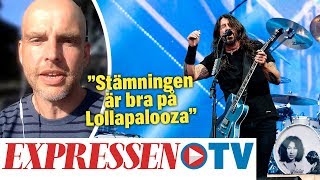 ”Stämningen på Lollapaloozafestivalen är bra” [upl. by Daley]