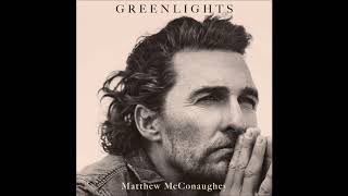 Greenlights by Matthew McConaughey Audiobook Excerpt [upl. by Onaireves]