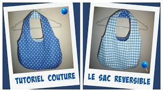 COUTURE SAC REVERSIBLE Tutoriel  Lien du Patron [upl. by Ynnhoj]