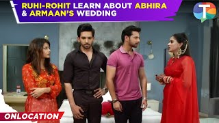 Yeh Rishta Kya Kehlata Hai update Rohit amp Ruhi are SHOCKED to learn about Armaan amp Abhira’s wedding [upl. by Jessee]