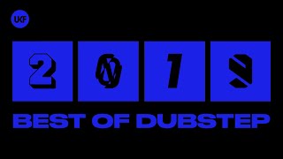 UKF Dubstep Best of Dubstep 2019 Mix [upl. by Eiramanin]