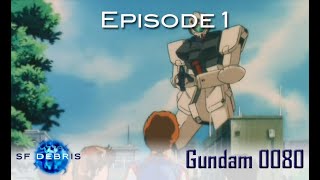 A Look at Gundam 0080 War in the Pocket Episode 1 [upl. by Alehs]