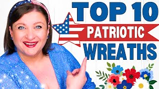 TOP 10 PATRIOTIC Wreaths  4th of July Deco Mesh DIY Tutorial [upl. by Nessej]