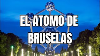 El ATOMO de BRUSELAS [upl. by Ethan]