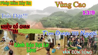 Bất Ngờ Tìm Được 115 Người Còn Sống Nhiều Cổ Quan Tài Cảnh Báo Sạt Lở Lớn Vùng Cao [upl. by Sirromed720]