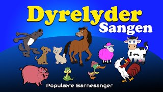 Dyrelyder Sangen 🐑🐍🐖🐈🦮  Populære Barnesanger  Barneforlaget [upl. by Nirre]