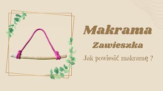 Zawieszka  Jak powiesić makramę   Makrama dla początkujących  Podstawowe sploty [upl. by Heather]