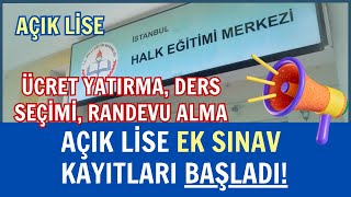 Açık Lise Ek Sınav Kayıt İşlemleri Başladı Kayıt Yenileme Ders Seçimi Randevu Alma Nasıl Yapılır [upl. by Elfreda]