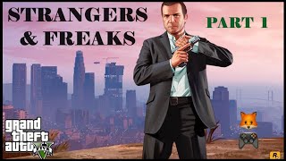 Completing Strangers amp Freaks GTA V  Michael  Part 1 [upl. by Bella]