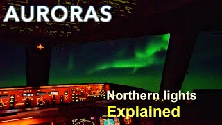 Auroras  Northern Lights Explained [upl. by Eiderf544]