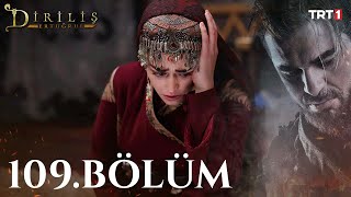 Diriliş Ertuğrul 109 Bölüm [upl. by Nama]