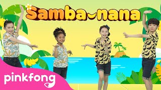 Samba nana 🌴  Kids Choreography  Performance Video  Pinkfong Kids Pop Dance [upl. by Attesoj579]