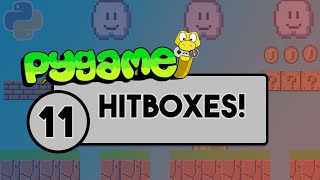 Pygame Tutorial  Part 11  Hitboxes [upl. by Ralf]