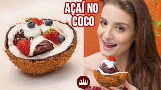 CREME DE LEITE NINHO PRA COMER COM AÇAÍ DENTRO DO COCO Cozinha do Bom Gosto  Gabi Rossi [upl. by Weksler]