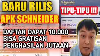 Aplikasi Penghasil Uang Tercepat 2021  Apk Schneider Sepembiayaan Aman atau Scam [upl. by Ynez177]