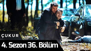 Çukur 4Sezon 36Bölüm [upl. by Adiela]