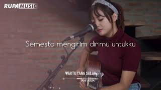 Waktu Yang Salah  Tami Aulia Fiersa Besari  Lirik Cover Accoustic [upl. by Gamages]