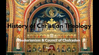 Nestorianism and the Council of Chalcedon [upl. by Etnor444]