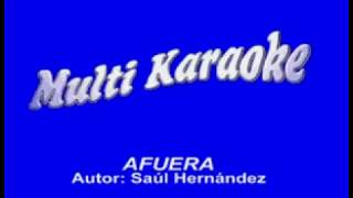 Afuera  Caifanes Karaoke [upl. by Anihta803]