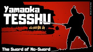 Yamaoka Tesshu ⌬ The Sword of No Sword Quotes [upl. by Odrautse]