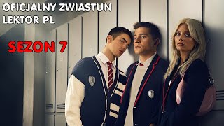 SZKOŁA DLA ELiTY Sezon 7  Oficjalny Zwiastun  Lektor PL  Netflix [upl. by Allemap]