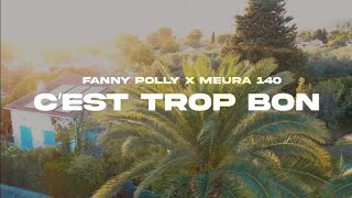 Fanny Polly ft Meura 140  CEST TROP BON Prod DJ Idem Clip officiel [upl. by Polish]