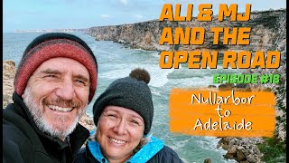 Episode 18 Nullarbor to Adelaide the home stretch [upl. by Pitarys713]