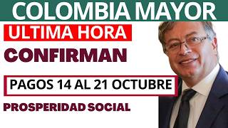 💥 PAGOS 14 al 21 Octubre Colombia Mayor Devolución del IVA Renta Ciudadana Sisben [upl. by Abbotsun]