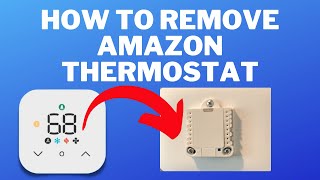 How to Remove Amazon Thermostat From Wall  Quick Guide on how to properly remove Amazon Thermostat [upl. by Carbone27]