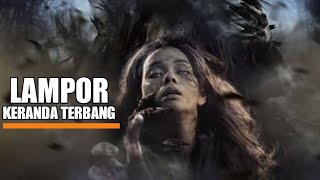 LAMPOR KERANDA TERBANG FILM HOROR TERBARU 2021 FULL MOVIE [upl. by Gusti]