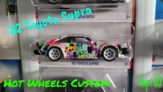 82 Toyota Supra  ep 6  Hot Wheels Custom [upl. by Adamsen635]