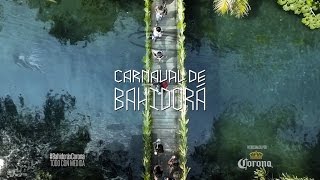 Carnaval de Bahidorá 2016 BahidoráxCorona [upl. by Apurk]