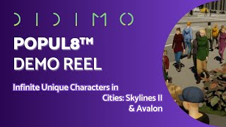 Didimo Characters in Cities Skylines II amp Avalon  Popul8 Demo Reel [upl. by Acinoreb]