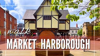 Market Harborough Leicestershire  Town Walk 2024 [upl. by Hunger]