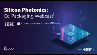 Silicon Photonics  CoPackaging Webcast [upl. by Elyssa]