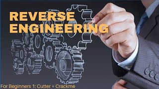 Reverse Engineering For Beginners 1 Reversing a simple Crackme  Cutter [upl. by Ardnyk]