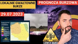 Lokalnie gwałtowne burze Załamanie pogody po południu  PrognozaBurzowa na 2907 Łowcy burz [upl. by Reneta449]