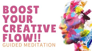 Guided Meditation for Creativity  Boost Your Creativity INSTANTLY [upl. by Tse]