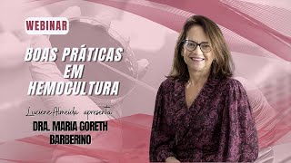 Boas práticas em Hemocultura com a Dra Maria Goreth [upl. by Dry]