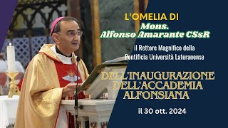 Lomelia di Mons Alfonso Amarante CSsR dellInaugurazione dellAccademia Alfonsiana il 30 ott 2024 [upl. by Llemrej776]