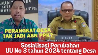 FULL Sosialisasi UU Nomor 3 Tahun 2024 tentang Desa  Perangkat Desa tak jadi ASN PPPK [upl. by Ilsa]