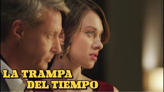 EL ESTRENO MÁS PROVOCATIVO  LA TRAMPA DEL TIEMPO  Romántica  Series y novelas [upl. by Salb15]