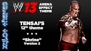 WWE 13 Arena Effect Theme  Tensais 12th WWE theme quotShrinequot Version 2 [upl. by Obara]