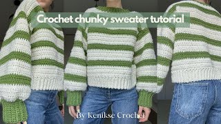 Crochet chunky sweater tutorial I Kenikse Crochet [upl. by Raf]