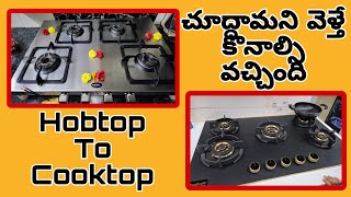 Hobtop to Cooktop gastove hindware  చూద్దామని వెళ్తే కొనాల్సి వచ్చింది  Prestige to Hindware [upl. by Hunt]