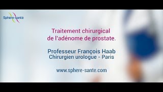 Traitement chirurgical de l’adénome de prostate [upl. by Aidnic]