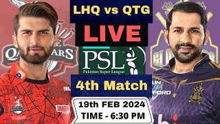 PSL 2024  Lahore Qalandars vs Quetta Gladiators Live T20  LHQ vs QTG Live 4th Match PSL Live Match [upl. by Dorej]