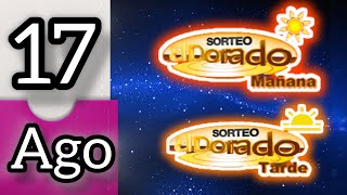 Resultado SORTEO EL DORADO MAÑANA Y TARDE Sabado 17 de Agosto del 2024 [upl. by Roots754]